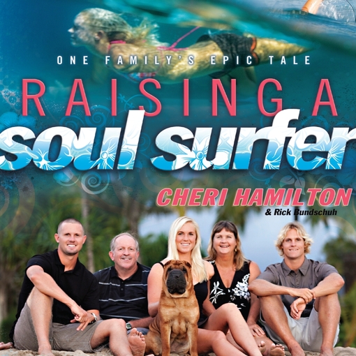 Title details for Raising a Soul Surfer by Cheri Hamilton - Available